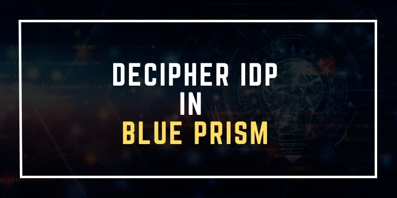 DECIPHER IDP in blue prism