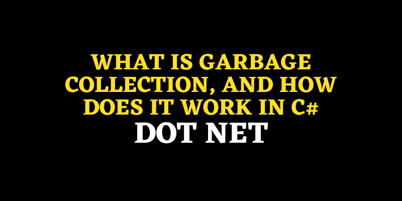 Concepts of Garbage Collection