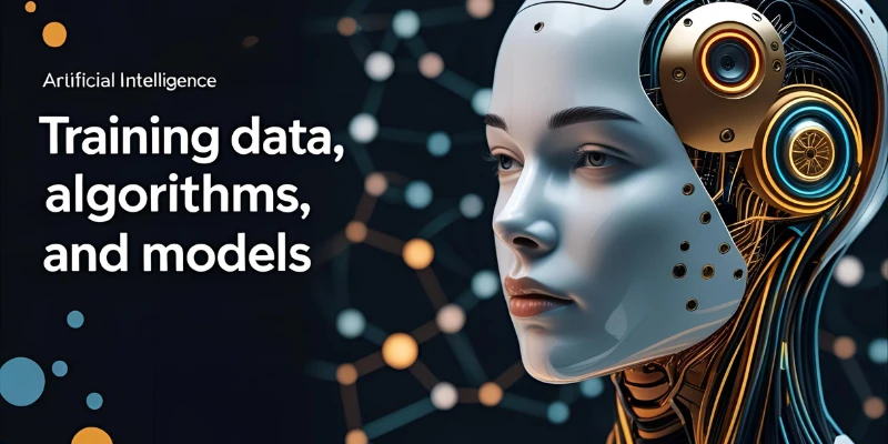 What Are Training Data, Algorithms, and Models?